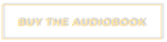 BUY THE AUDIOBOOK